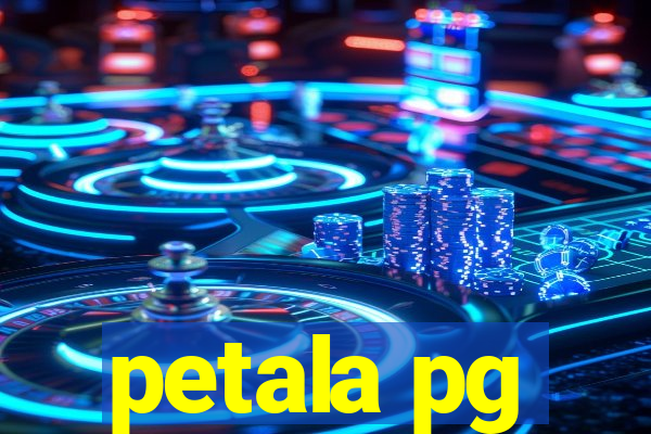 petala pg